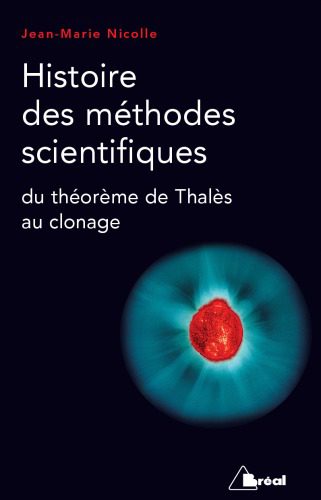 خرید و دانلود نسخه کامل کتاب Histoire des méthodes scientifiques : du théorème de Thalès au clonage_68c6d34ea7a31.jpeg خرید و دانلود نسخه کامل کتاب Histoire des méthodes scientifiques : du théorème de Thalès au clonage