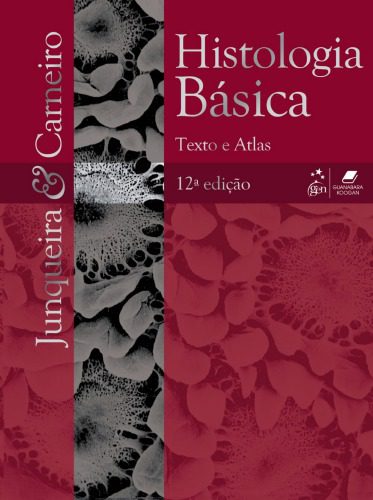 خرید و دانلود نسخه کامل کتاب Histologia Básica_68ba040d654bf.jpeg خرید و دانلود نسخه کامل کتاب Histologia Básica