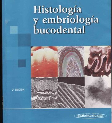 خرید و دانلود نسخه کامل کتاب Histologia Y Embriologia Bucodental  Histology and Embryology Implantology  Spanish