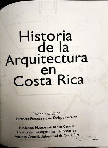 خرید و دانلود نسخه کامل کتاب Historia de la arquitectura de Costa Rica_68c26b12431e5.jpeg خرید و دانلود نسخه کامل کتاب Historia de la arquitectura de Costa Rica