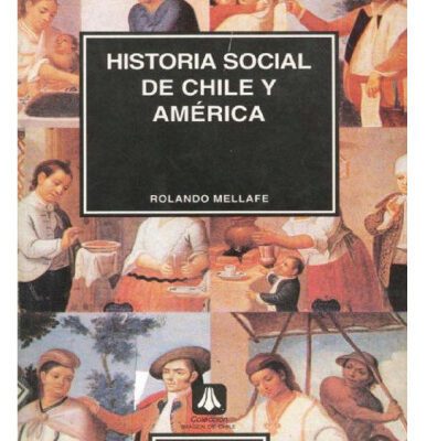 خرید و دانلود نسخه کامل کتاب Historia social de Chile y América