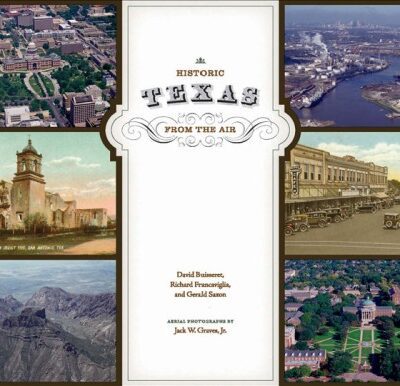 خرید و دانلود نسخه کامل کتاب Historic Texas from the Air