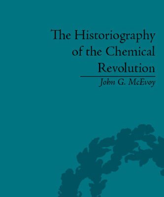 خرید و دانلود نسخه کامل کتاب Historiography of the Chemical Revolution: Patterns of Interpretation in the History of Science