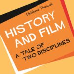 خرید و دانلود نسخه کامل کتاب History and Film: A Tale of Two Disciplines