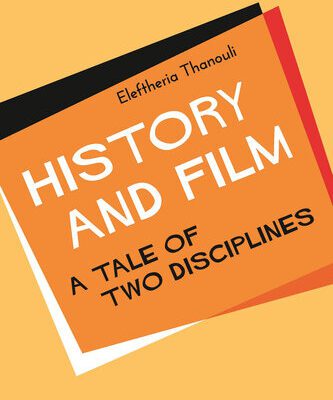 خرید و دانلود نسخه کامل کتاب History and Film: A Tale of Two Disciplines