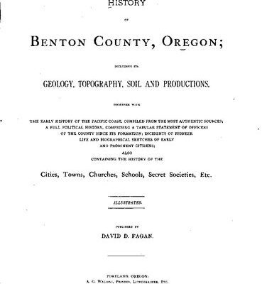 خرید و دانلود نسخه کامل کتاب History Of Benton County, Oregon: Including Its Geology, Topography, Soil And Productions