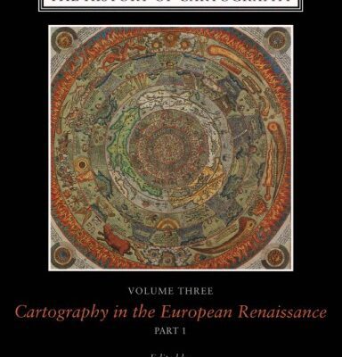 خرید و دانلود نسخه کامل کتاب History of Cartography Vol. 3 , Cartography in the European Renaissance