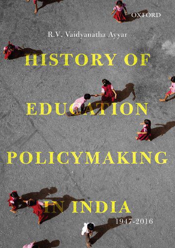 خرید و دانلود نسخه کامل کتاب History of Education Policymaking in India, 1947-2016_68c6ba5da76b6.jpeg خرید و دانلود نسخه کامل کتاب History of Education Policymaking in India, 1947-2016