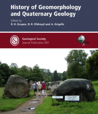 خرید و دانلود نسخه کامل کتاب History of Geomorphology and Quaternary Geology (Geological Society Special Publication No. 301)