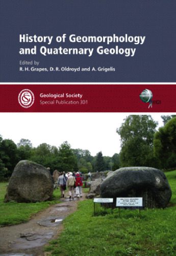خرید و دانلود نسخه کامل کتاب History of Geomorphology and Quaternary Geology (Geological Society Special Publication No. 301)_68c1f4f24fe99.jpeg خرید و دانلود نسخه کامل کتاب History of Geomorphology and Quaternary Geology (Geological Society Special Publication No. 301)