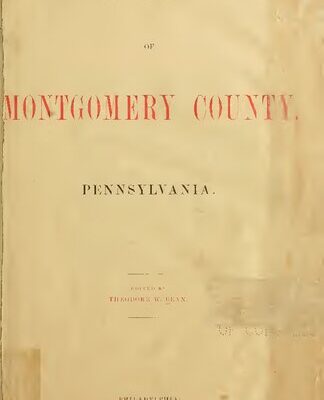 خرید و دانلود نسخه کامل کتاب History of Montgomery County, Pennsylvania