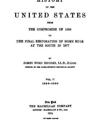 خرید و دانلود نسخه کامل کتاب History of the United States from the Compromise of 1850 to the Final Restoration of Home Rule at the South in 1877. Volume 2: 1854-1860