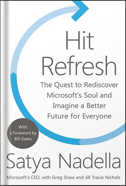 خرید و دانلود نسخه کامل کتاب Hit Refresh: The Quest to Rediscover Microsoft’s Soul and Imagine a Better Future for Everyone by Satya Nadella_68c03653d56a2.jpeg خرید و دانلود نسخه کامل کتاب Hit Refresh: The Quest to Rediscover Microsoft’s Soul and Imagine a Better Future for Everyone by Satya Nadella