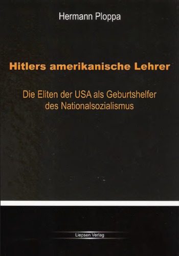 خرید و دانلود نسخه کامل کتاب Hitlers amerikanische Lehrer_68cf9c5d779eb.jpeg خرید و دانلود نسخه کامل کتاب Hitlers amerikanische Lehrer
