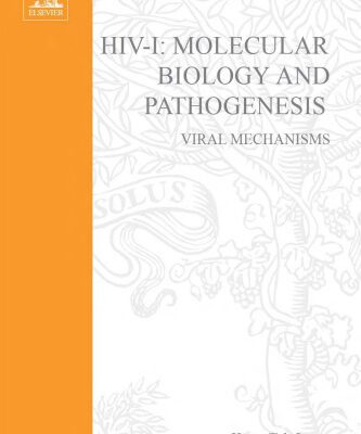 خرید و دانلود نسخه کامل کتاب HIV-1: Molecular Biology and Pathogenesis Viral Mechanisms