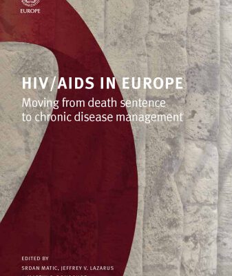 خرید و دانلود نسخه کامل کتاب HIV AIDS in Europe: Moving from Death Sentence to Chronic Disease Management