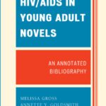 خرید و دانلود نسخه کامل کتاب HIV AIDS in Young Adult Novels: An Annotated Bibliography