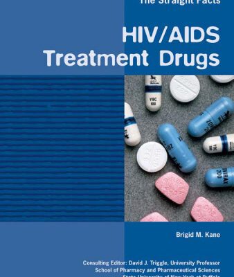 خرید و دانلود نسخه کامل کتاب HIV AIDS Treatment Drugs (Drugs: the Straight Facts)