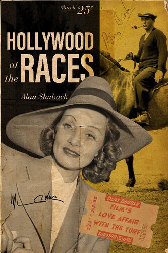 خرید و دانلود نسخه کامل کتاب Hollywood at the Races: Film’s Love Affair with the Turf_68d67e236923c.jpeg خرید و دانلود نسخه کامل کتاب Hollywood at the Races: Film’s Love Affair with the Turf