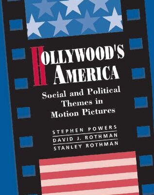 خرید و دانلود نسخه کامل کتاب Hollywood’s America: Social And Political Themes In Motion Pictures
