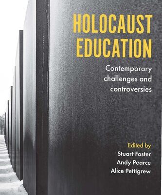 خرید و دانلود نسخه کامل کتاب Holocaust Education: Contemporary Challenges and Controversies