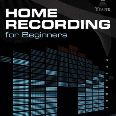 خرید و دانلود نسخه کامل کتاب Home Recording for Beginners