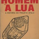خرید و دانلود نسخه کامل کتاب Homem à Lua – A História do Projeto Apolo