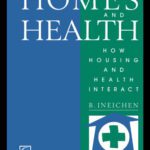 خرید و دانلود نسخه کامل کتاب Homes and Health: How housing and health interact