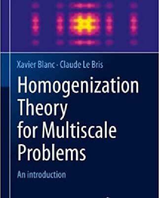 خرید و دانلود نسخه کامل کتاب Homogenization Theory for Multiscale Problems: An introduction