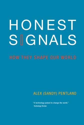 خرید و دانلود نسخه کامل کتاب Honest Signals: How They Shape Our World_68ce560b3d98e.jpeg خرید و دانلود نسخه کامل کتاب Honest Signals: How They Shape Our World