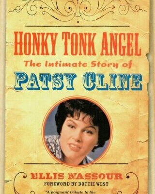 خرید و دانلود نسخه کامل کتاب Honky Tonk Angel The Intimate Story Of Patsy Cline