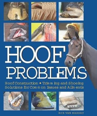 خرید و دانلود نسخه کامل کتاب Hoof Problems: Hoof Construction, Trimming and Shoeing, Solutions for Common Issues and Ailments – Scanned Pdf with Ocr