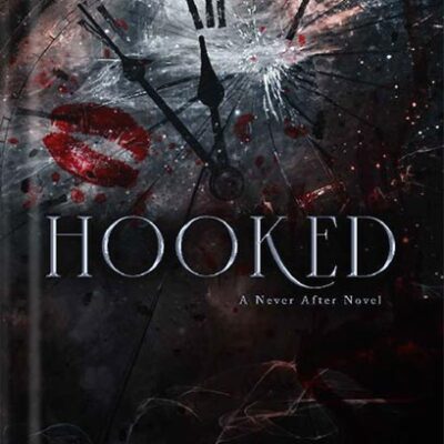خرید و دانلود نسخه کامل کتاب Hooked (Never After Series) by Emily McIntire
