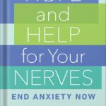 خرید و دانلود نسخه کامل کتاب Hope and Help for Your Nerves: End Anxiety Now by Claire Weekes