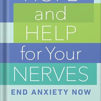 خرید و دانلود نسخه کامل کتاب Hope and Help for Your Nerves: End Anxiety Now by Claire Weekes