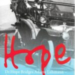 خرید و دانلود نسخه کامل کتاب Hope: Dr. Hope Bridges Adams Lehmann – Ärztin und Visionärin. Die Biografie