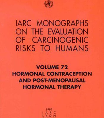 خرید و دانلود نسخه کامل کتاب Hormonal Contraception and Post-Menopausal Hormonal Therapy (IARC Monographs on the Evaluation of the Carcinogenic Risks to Humans)