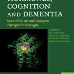 خرید و دانلود نسخه کامل کتاب Hormones, Cognition and Dementia: State of the Art and Emergent Therapeutic Strategies