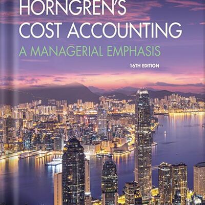خرید و دانلود نسخه کامل کتاب Horngren’s Cost Accounting (2-downloads): A Managerial Emphasis 16th Edition by Srikant M. Datar