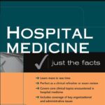 خرید و دانلود نسخه کامل کتاب Hospital Medicine: Just the Facts