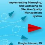 خرید و دانلود نسخه کامل کتاب Hospital Quality: Implementing, Managing, and Sustaining an Effective Quality Management System
