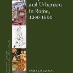 خرید و دانلود نسخه کامل کتاب Hospitals and Urbanism in Rome, 1200-1500