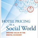 خرید و دانلود نسخه کامل کتاب Hotel pricing in a social world : driving value in the digital economy