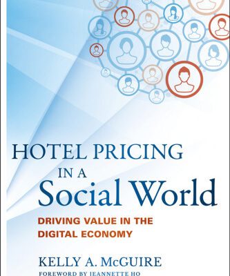 خرید و دانلود نسخه کامل کتاب Hotel pricing in a social world : driving value in the digital economy