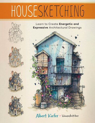 خرید و دانلود نسخه کامل کتاب Housesketching: Learn to Create Energetic and Expressive Architectural Drawings_68d2d22e93a3d.jpeg خرید و دانلود نسخه کامل کتاب Housesketching: Learn to Create Energetic and Expressive Architectural Drawings