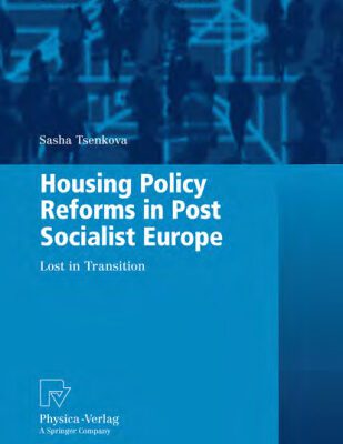 خرید و دانلود نسخه کامل کتاب Housing Policy Reforms in Post Socialist Europe: Lost in Transition