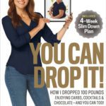 خرید و دانلود نسخه کامل کتاب How I Dropped 100 Pounds Enjoying Carbs, Cocktails & Chocolate–And You Can Too!