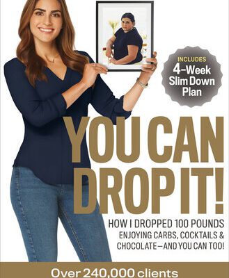 خرید و دانلود نسخه کامل کتاب How I Dropped 100 Pounds Enjoying Carbs, Cocktails & Chocolate–And You Can Too!