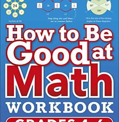 خرید و دانلود نسخه کامل کتاب How to Be Good at Math Workbook Grades 4-6
