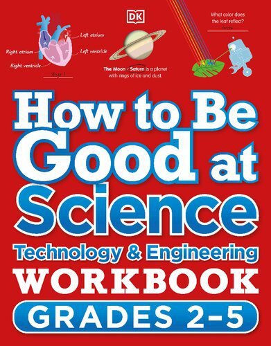 خرید و دانلود نسخه کامل کتاب How to Be Good at Science, Technology and Engineering Grades 2-5_68d081f0824ea.jpeg خرید و دانلود نسخه کامل کتاب How to Be Good at Science, Technology and Engineering Grades 2-5